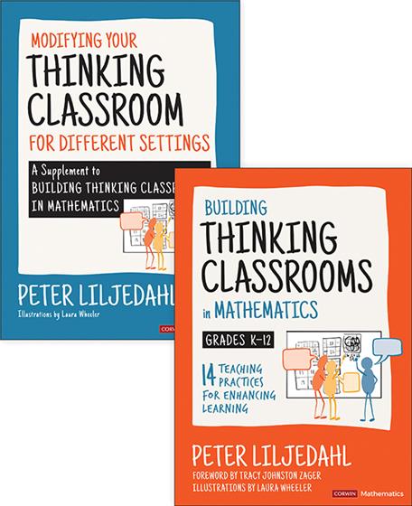 BUNDLE: Liljedahl: Building Thinking Classrooms in Mathematics, Grades K-12 + Liljedahl: Modifying Your Thinking Classroom for Different Settings - Book Cover